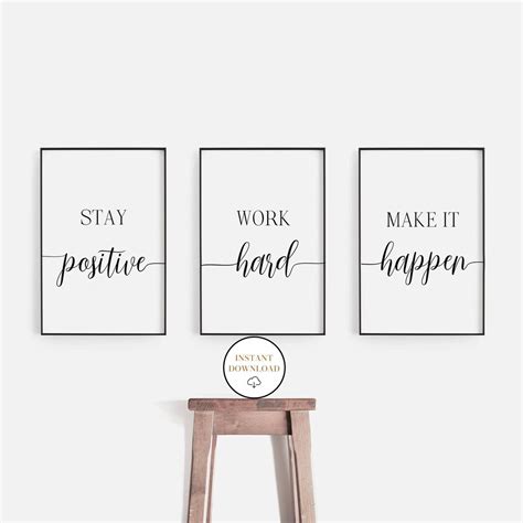 Stay Positive Work Hard Make It Happen Printable Art Office Artwork