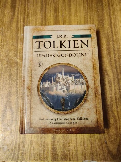 Upadek Gondolinu J R R Tolkien Twarda Radom Kup Teraz Na Allegro