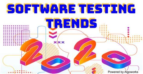 Top Software Testing Trends To Follow In