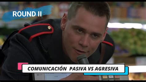 ESTILOS DE COMUNICACIÓN PASIVA vs AGRESIVA parte 2 YouTube