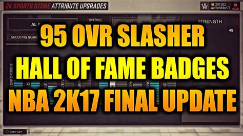 95 OVR SLASHER UPDATE HALL OF FAME BADGES NBA 2K17 YouTube