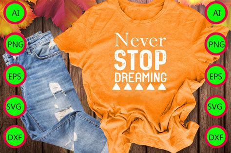 Never Stop Dreaming Graphic by BD CRAFTER · Creative Fabrica