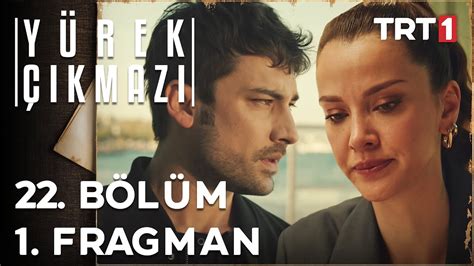 Yürek Çıkmazı 22 Bölüm 1 Fragman YouTube