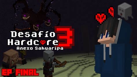 FINAL de el DEDSAFÍO de 2 pesos Desafío Minecraft Hardcore Ep