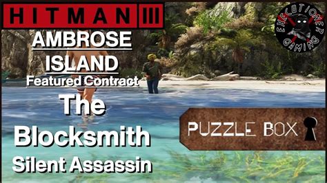 Hitman Ambrose Island Featured Contract The Blocksmith Silent