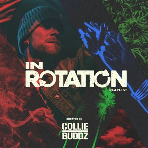 Stream Collie Buddz Listen To In Rotation By Collie Buddz Playlist