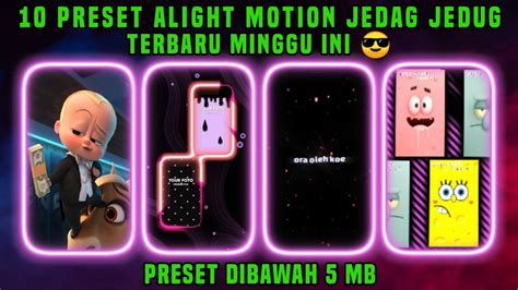 10 Preset Alight Motion Jedag Jedug Viral Terbaru 2021 Dj Mbon Mbon