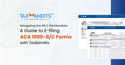 Navigating The Irs E File Mandate A Guide To E Filing Aca B C