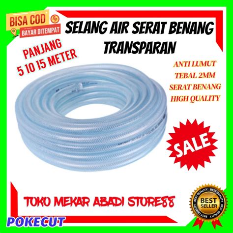 Jual Selang Air Serat Benang Transparan Bening Panjang Meter Meter