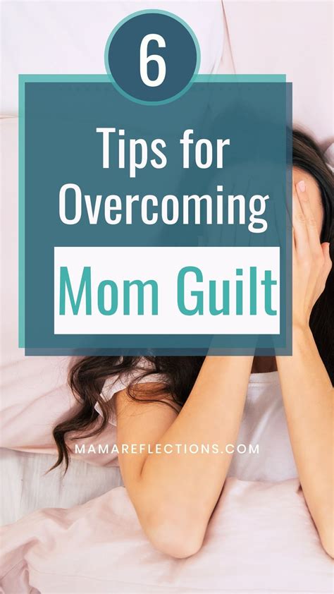 Tips To Overcome Mom Guilt