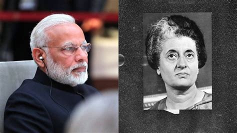 Indira Gandhi And Narendra Modi More Alike Than Different Digpu News