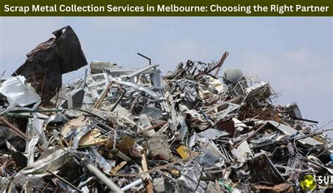 Scrap Metal Collection Services In Melbourne Choosing The Right