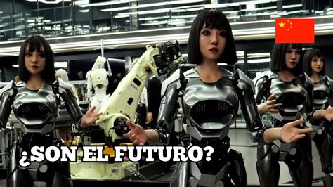 La Incre Ble Revoluci N De Los Robots Humanoides De China Youtube