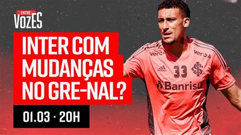 Semana Gre Nal Mano Pode Fazer Mudan As No Time Do Inter Para O