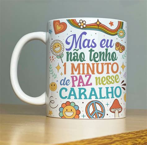 Caneca Frases Motivacionais Engraçadas Elo7