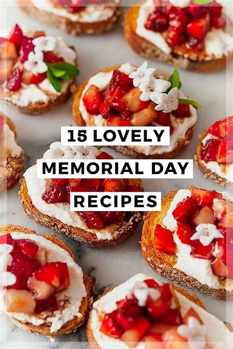 15 Lovely Memorial Day Recipes Recipes Memorial Day Foods Brunch