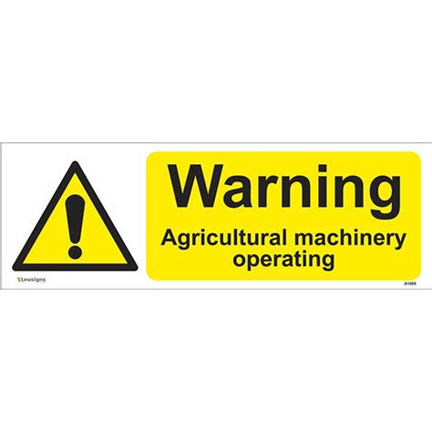 Warning Agricultural Machinery Operating Sign Commercial And Safety