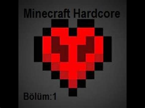 Minecraft Hardcore Survival Bölüm 1 yeni seri YouTube