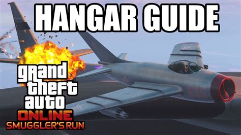 Gta Online Smuggler S Run Hangar Guide Is It Worth It Youtube