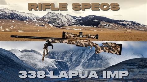 Rifle Specs Ft338 Lapua Improved Youtube