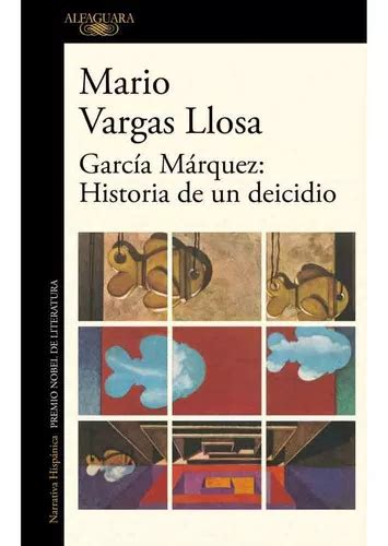 García Márquez Historia De Un Deicidio De Mario Vargas Llosa