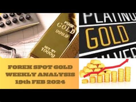 Forex Spot Gold Xau Usd Weekly Analysis Th Feb Youtube