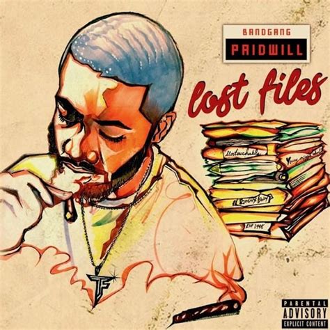 BandGang Paid Will Lost Files Lyrics And Tracklist Genius