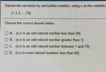 Solved Denote The Set Below By Set Builder Notation Using X As The