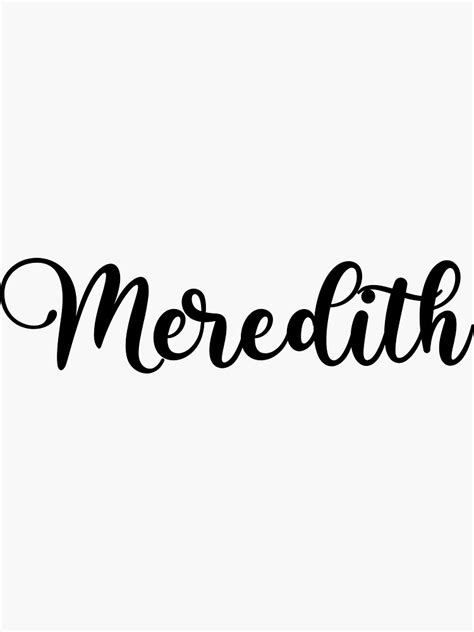 Meredith Name Handwritten Calligraphy Sticker For Sale By