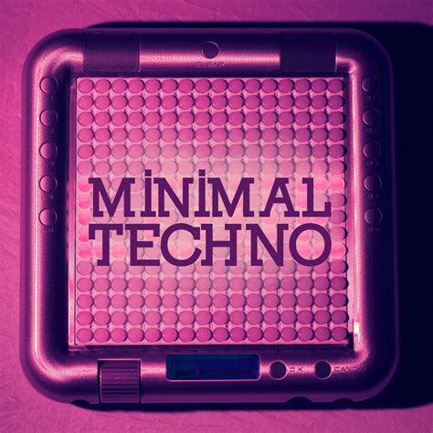 ‎Minimal Techno - Album by Various Artists - Apple Music