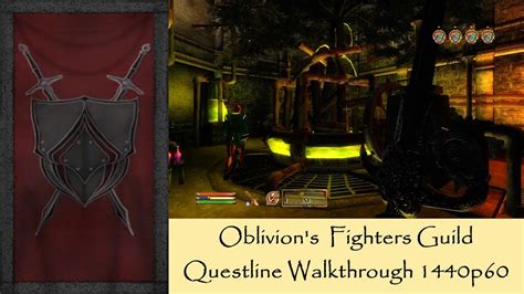 Tes Iv Oblivion Fighters Guild 1440p60 Longplay Full Faction