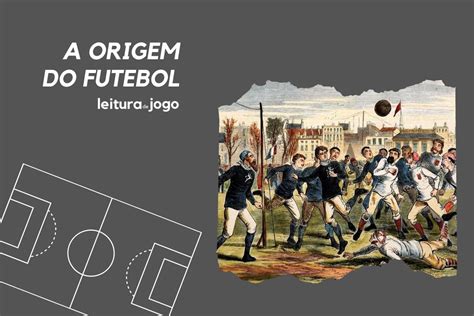 Hist Ria Do Futebol Como Um Ritual De Guerra Se Transformou Em