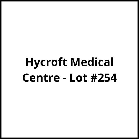 Hycroft Medical Centre Lot 254 Vancouver British Columbia