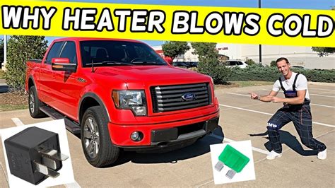 Why Ford F150 F 150 Heater Blows Cold Cool 2014 2013 2012 2011 2010