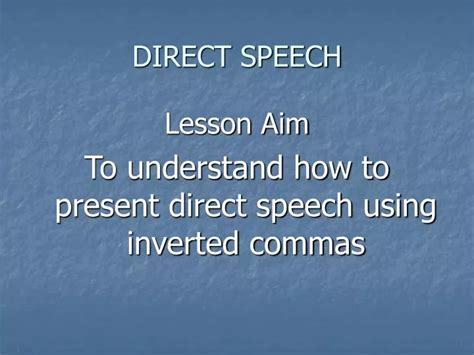 PPT - DIRECT SPEECH PowerPoint Presentation, free download - ID:5334027