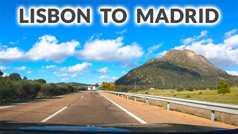 Lisbon To Madrid Timelapse Drive 4K YouTube