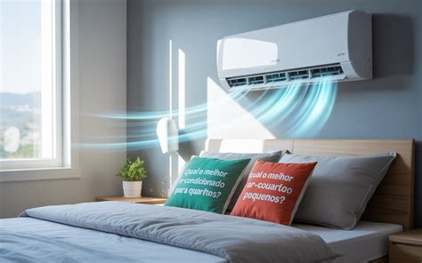 Qual Melhor Ar Condicionado Para Residencia - FRIOCLIMATIZADO: ️ Qual o Melhor Ar-Condicionado para Quartos Pequenos ...