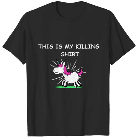 This Is My Killing Shirt Unicorn Rainbow T Shirt Sold By Benjamin Louis