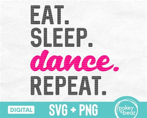 Eat Sleep Dance Repeat Svg And Png For Crict