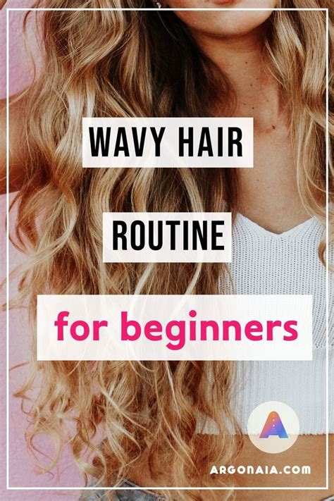 Easy Routine For Wavy Hair Wavy Hair Tips Frizzy Wavy Hair Thin Wavy Hair