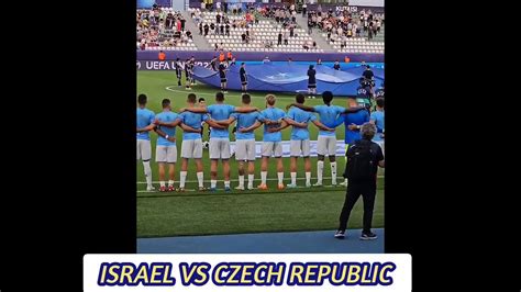 Israel Vs Czech Republic Highlights Goals Euro U Championship