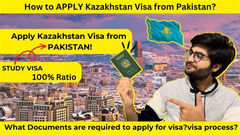 Apply Kazakhstan Visa From Pakistan Process Details And Requirements