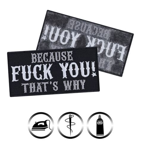 BECAUSE FUCK YOU Aufnäher lustig Aufbügler Hipster Patch Biker Applikation eBay de