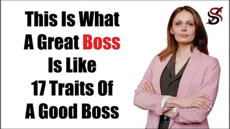 This Is What A Great Boss Is Like 17 Traits Of A Good Boss - Twene ...