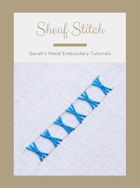 How To Do The Sheaf Stitch Sarah S Hand Embroidery Tutorials