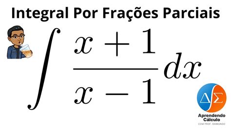 Integral Indefinida De Fun O Racional Sem Fra O Parcial Divis O