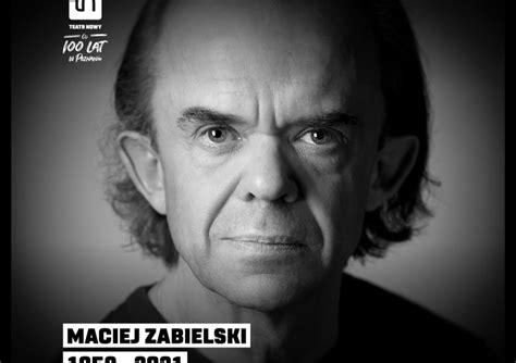 Nie żyje Maciej Zabielski aktor Teatru Nowego w Poznaniu znany ze