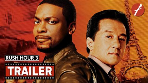 Rush Hour 3 2007 Movie Trailer Far East Films YouTube