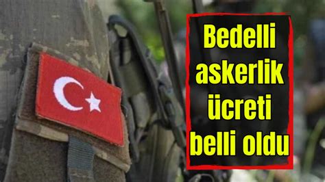 Bedelli Askerlik Creti Belli Oldu