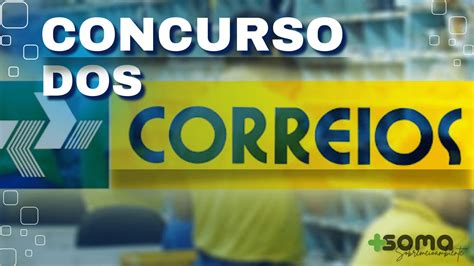 Concurso Correios Por Que Come Ar A Estudar Agora E Como Iniciar Cr